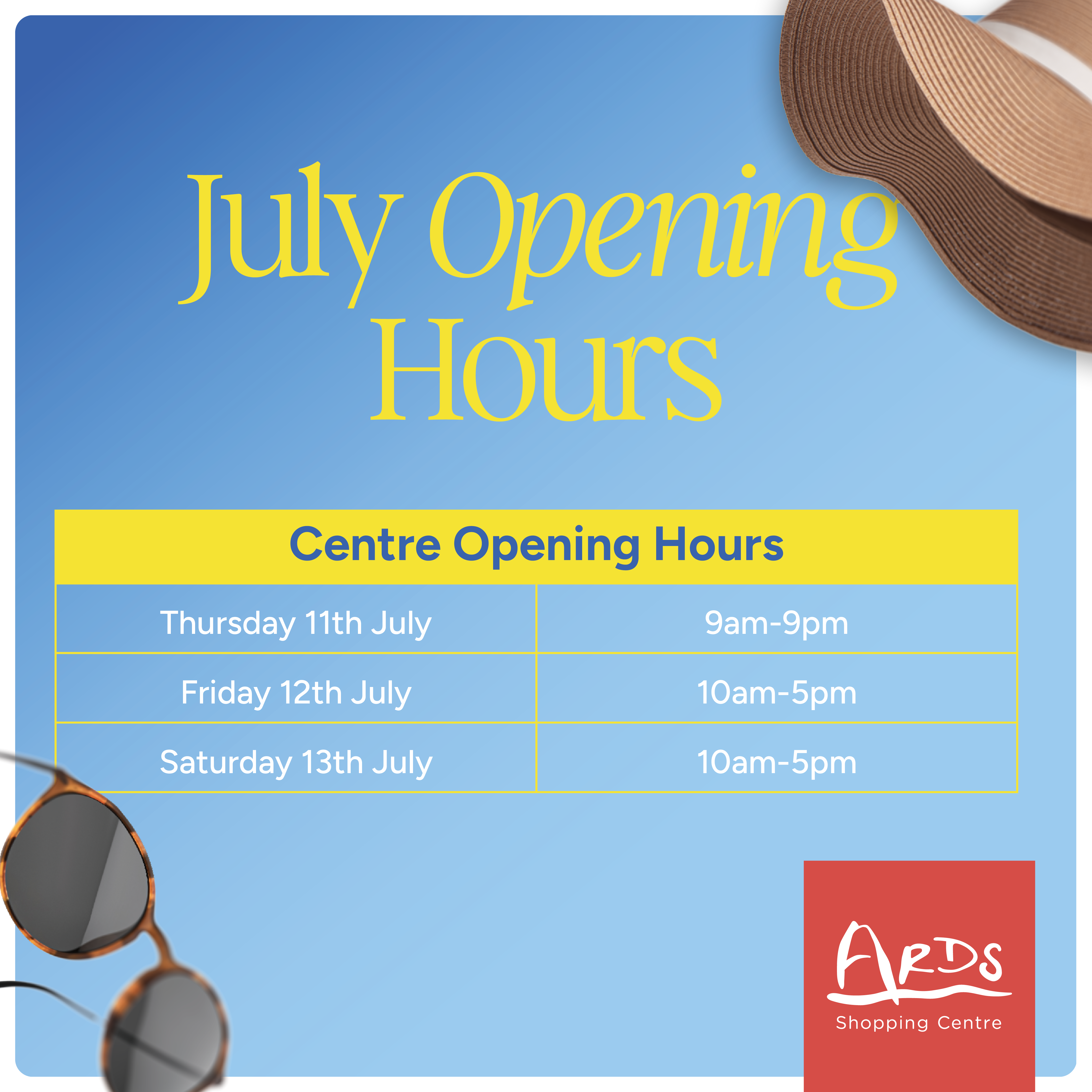 July Opening Hours