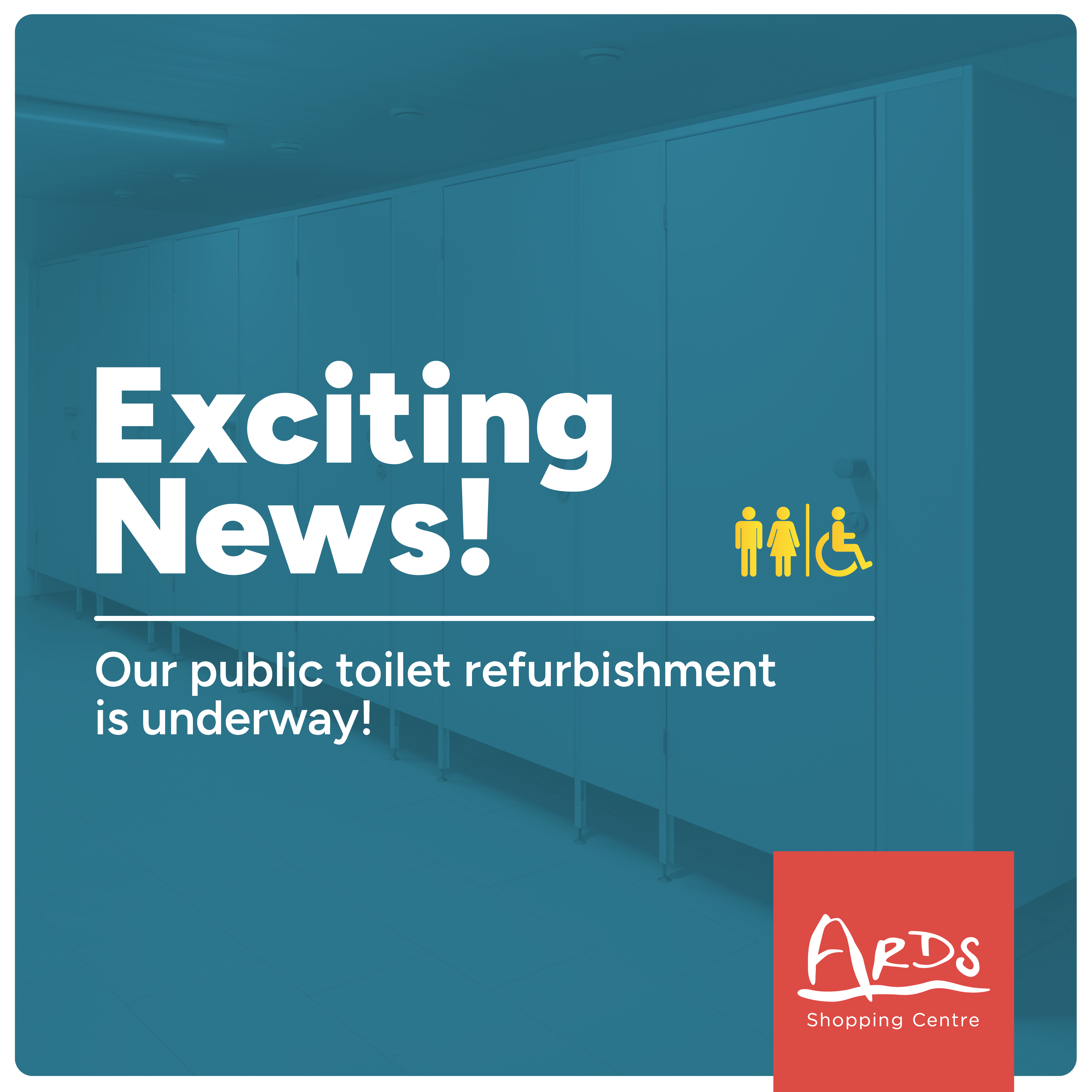 Ards Centre Toilet Refurbishment Notice